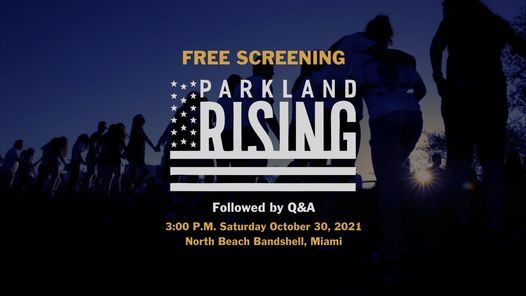 FREE SCREENING: Parkland Rising Documentary Film + Q&A October 30 @ North Beach Bandshell