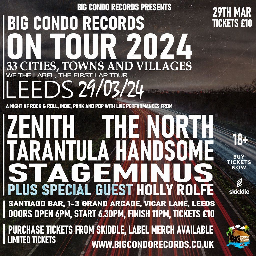 Big Condo Records Presents We the label, First Lap tour in Leeds