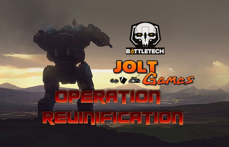 Jolt Games - Battletech - Operation Reunification