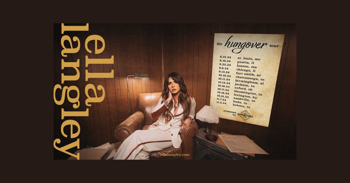 ella langley - the hungover tour (debut headline) in chicago,il