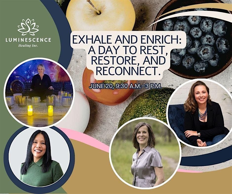 Exhale and Enrich: A Day to Rest, Restore, and Reconnect