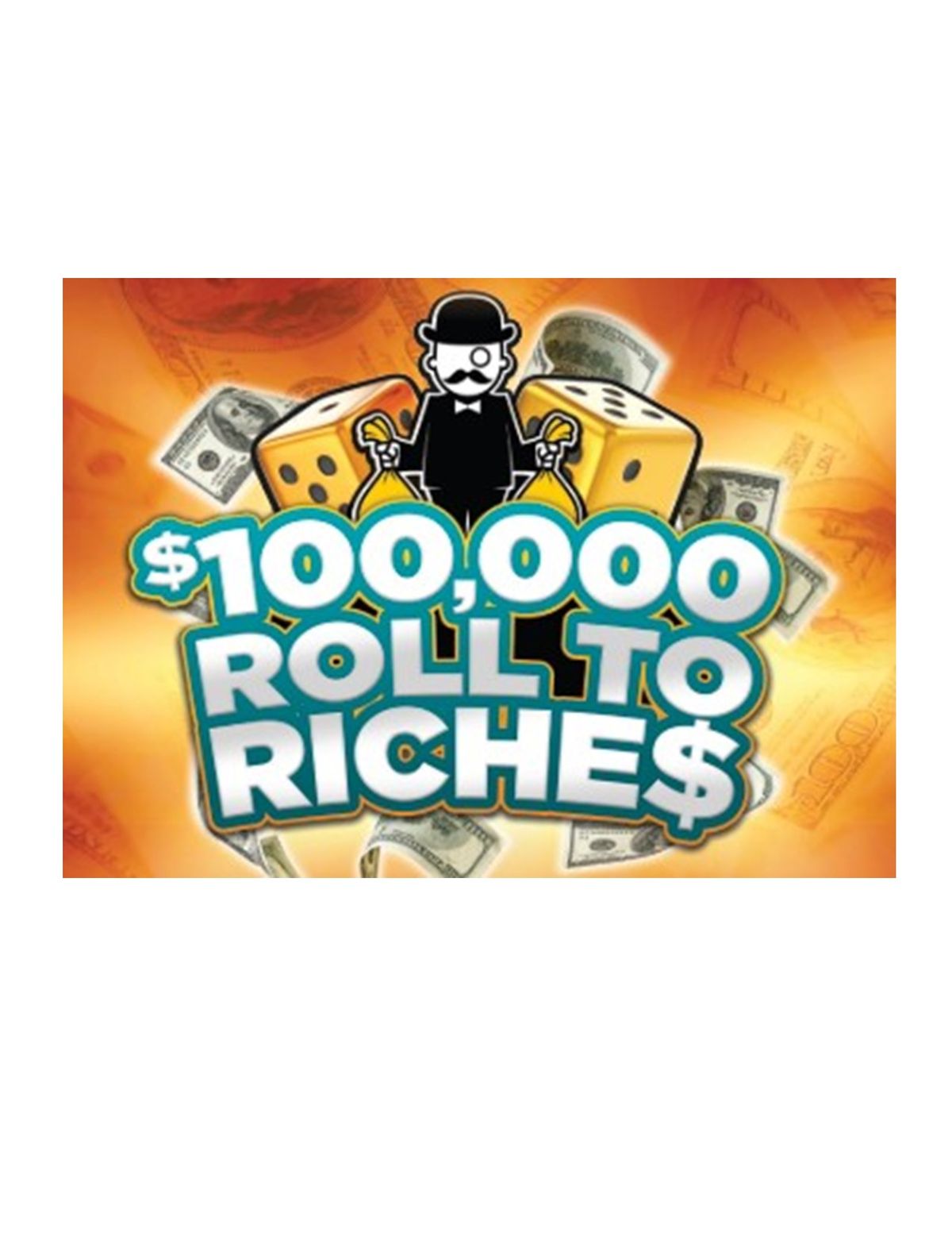 $100,000 Roll to Riches