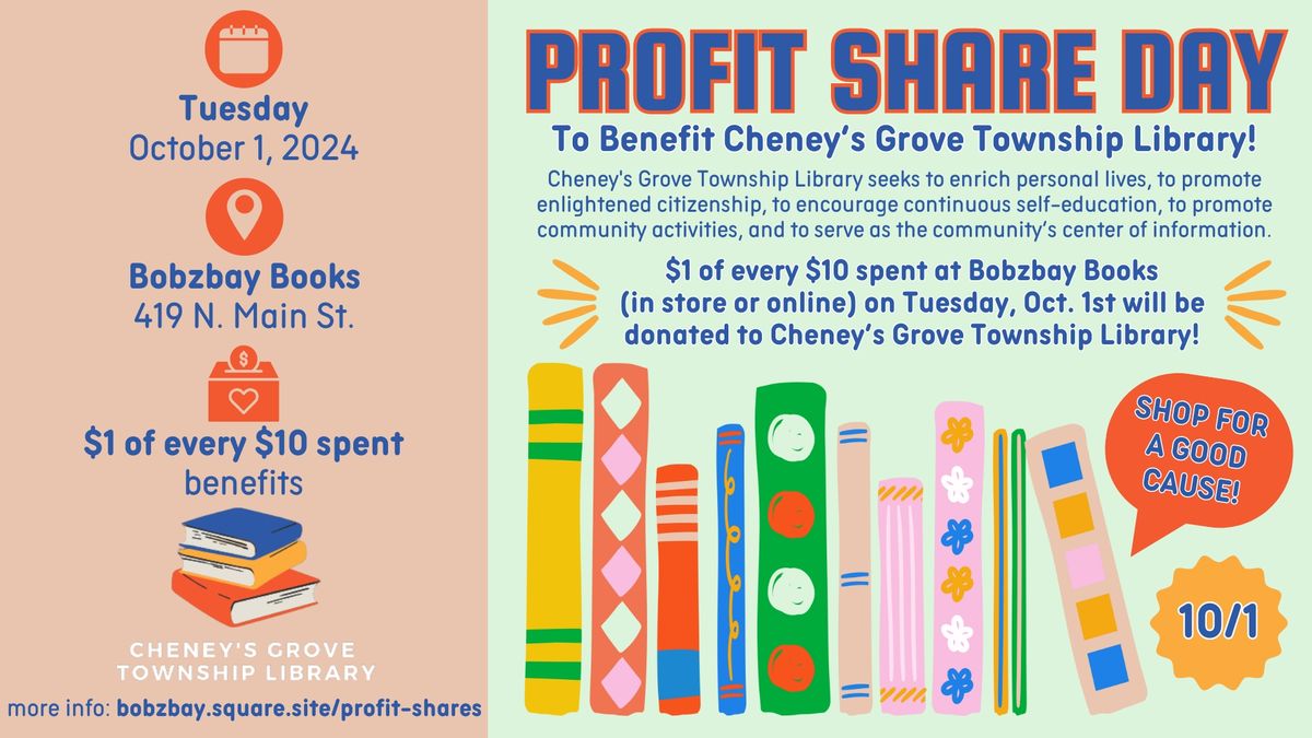 Profit Share Day Benefitting Cheney's Grove Township Library at Bobzbay Books