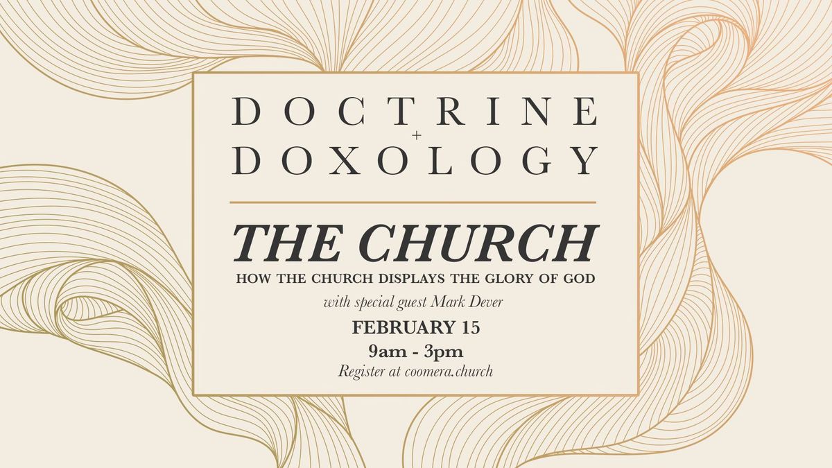 Doctrine and Doxology 2025