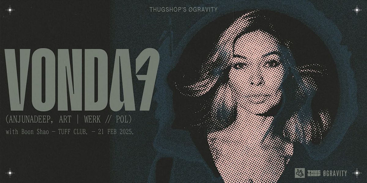 Thugshop\u2019s \u00d8Gravity Presents \u2013 Vonda7 [Anjunadeep, art | werk]