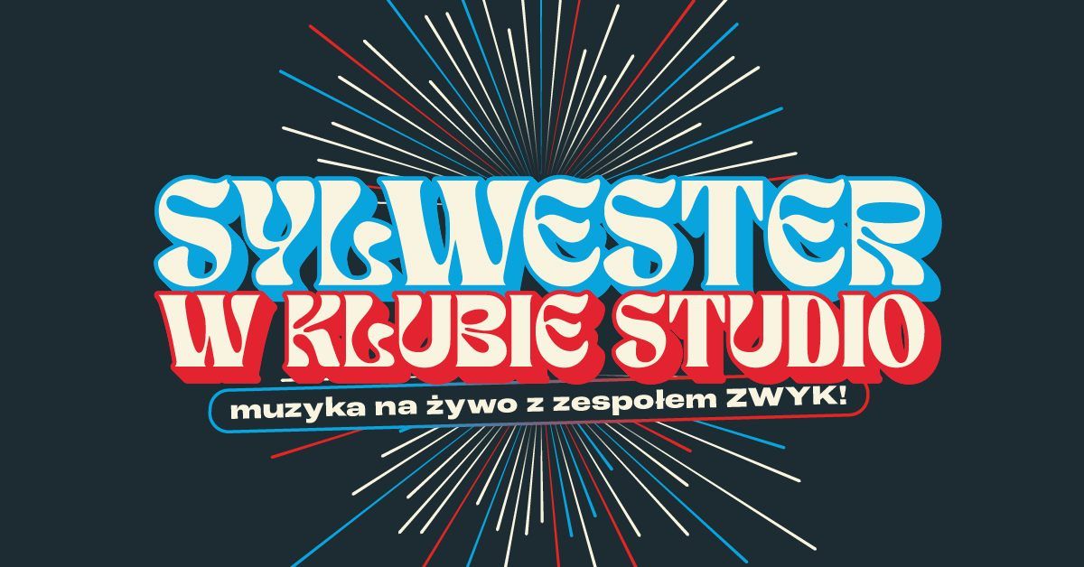 SYLWESTER W KLUBIE STUDIO 2024\/25