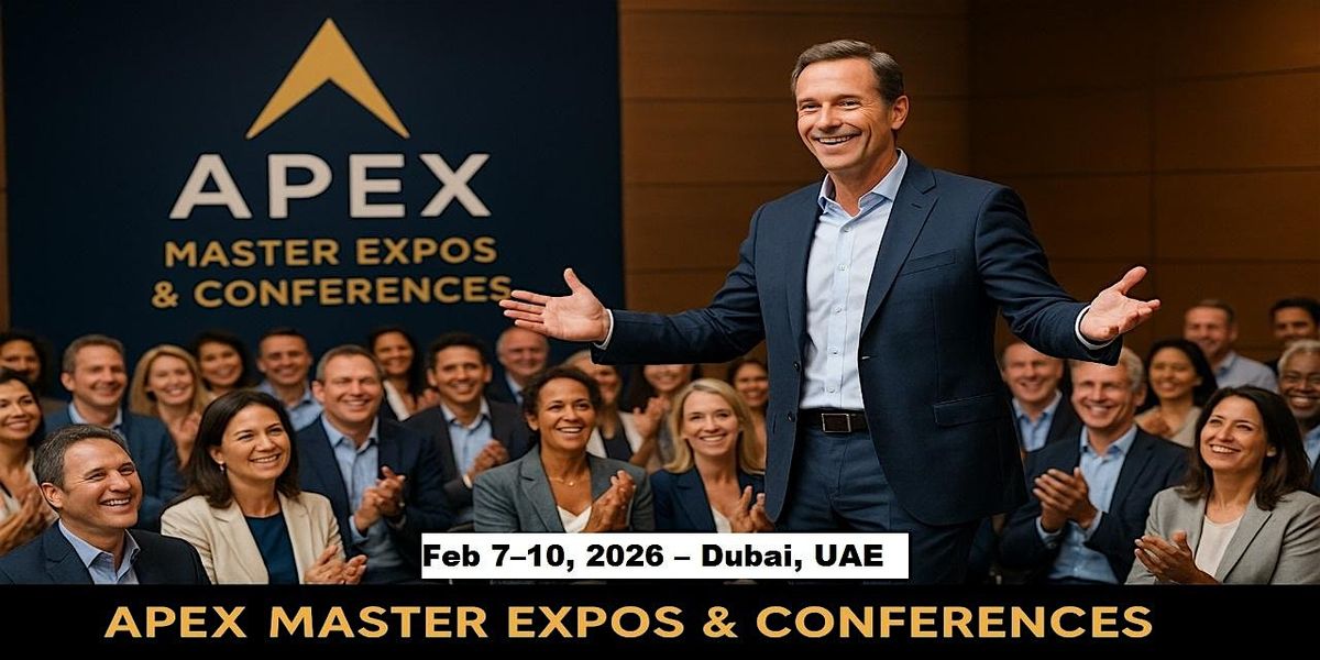 Apex Master Expos Conferences in Dubai, UAE