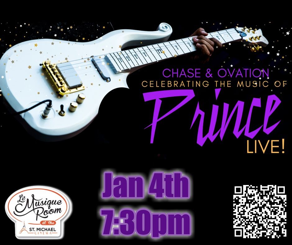 Celebrating the Music of PRINCE! *LIVE!* with Chase & Ovation