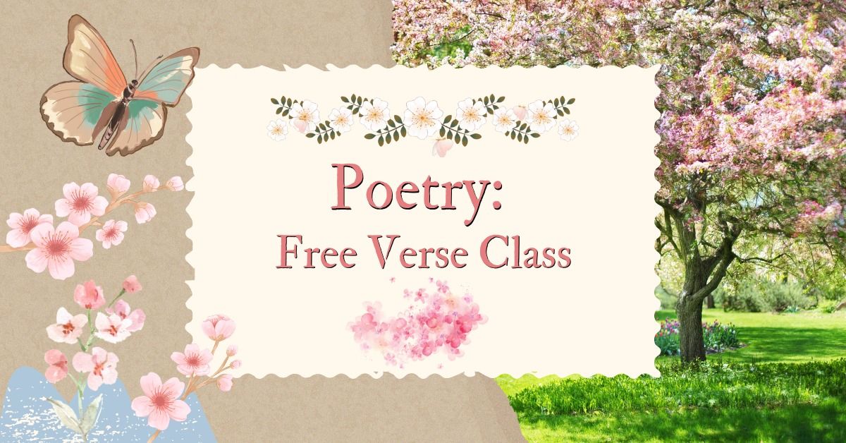 Poetry: Free Verse Workshop