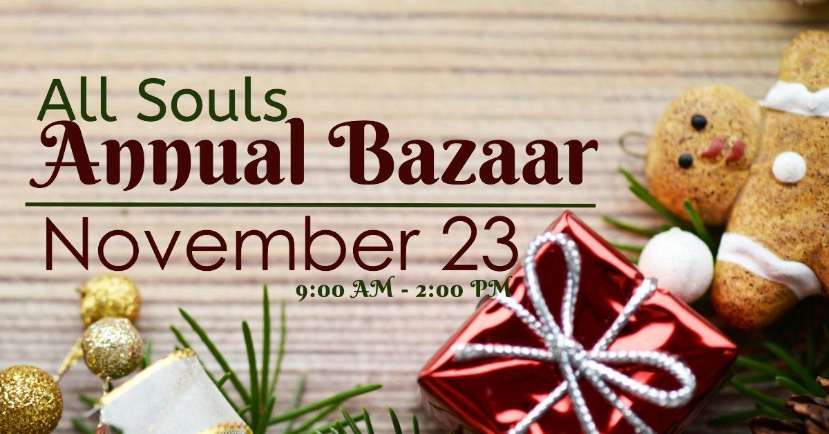 All Souls Annual Bazaar