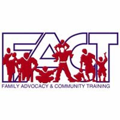 FACT - Family Advocacy and Community Training
