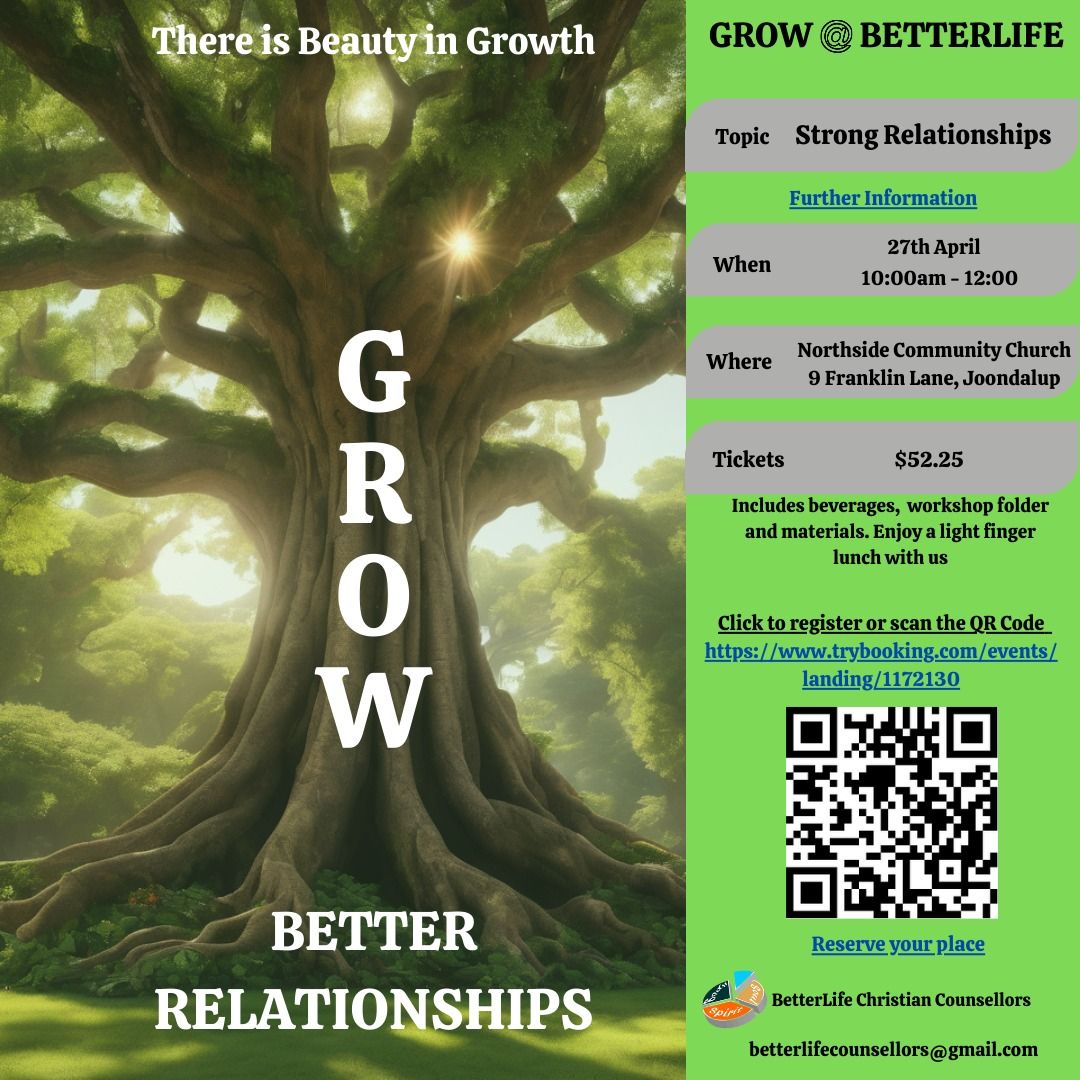 GROW@BETTERLIFE - STRONG RELATIONSHIPS
