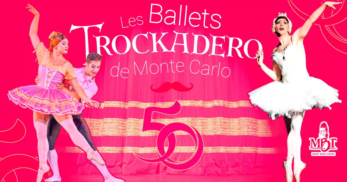 Les Ballets Trockadero de Monte Carlo