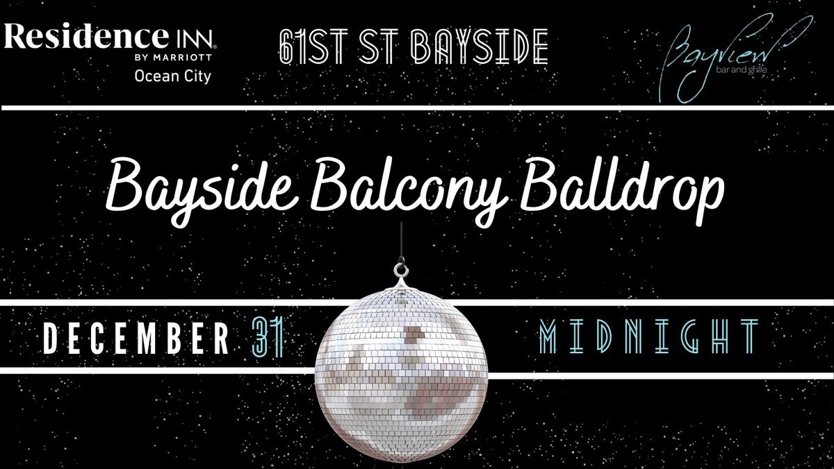 Annual Bayside Balcony Ball Drop