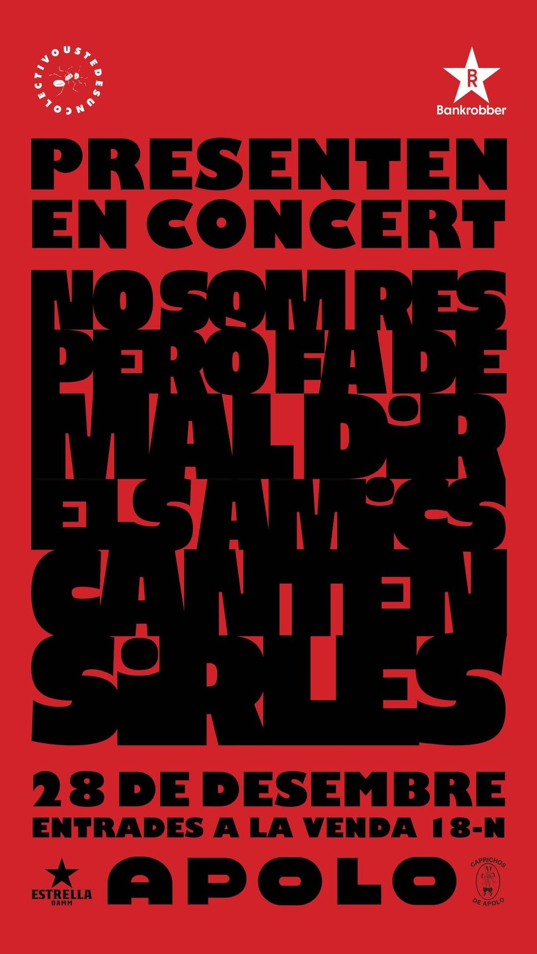 CONCERT PRESENTACI\u00d3 DISC "NO SOM RES PER\u00d2 FA DE MAL DIR: ELS AMICS CANTEN SIRLES"