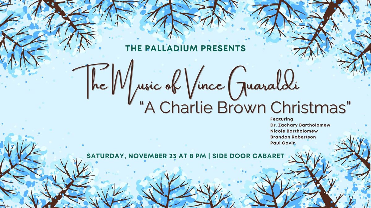 The Music of Vince Guaraldi: A Charlie Brown Christmas ft. Zach Bartholomew & Special Guests