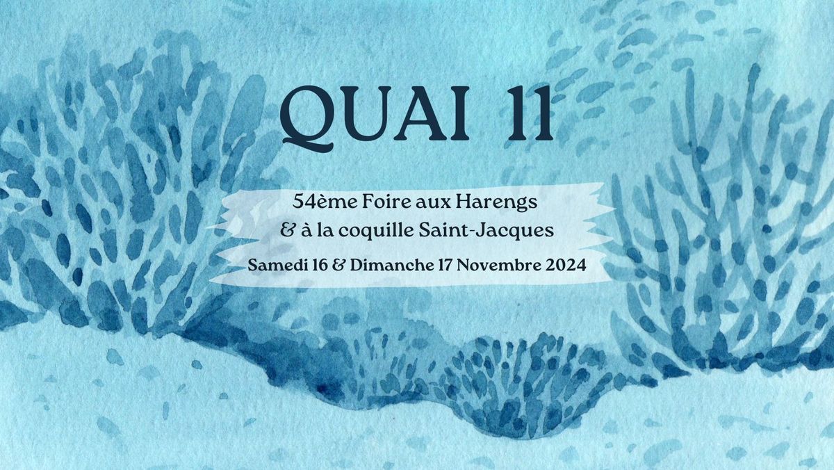 Quai 11 - Foire aux Harengs 2024