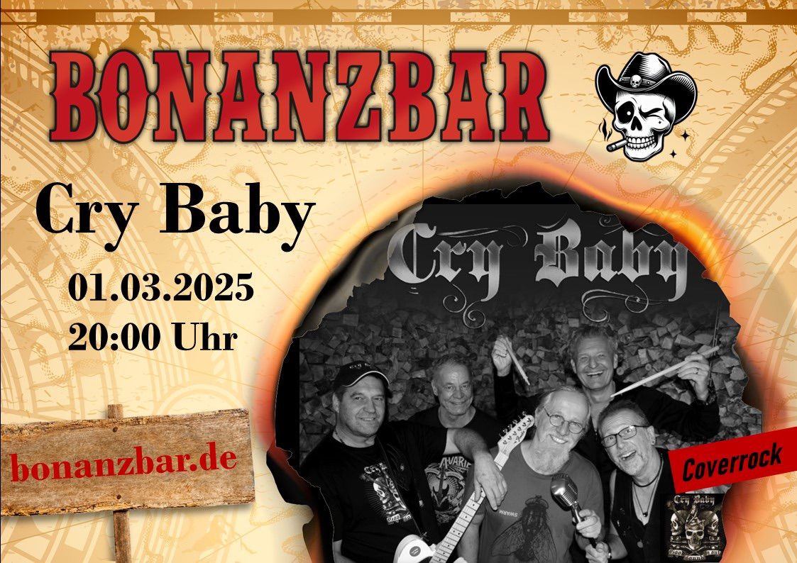 Cry Baby in der Bonanzbar 