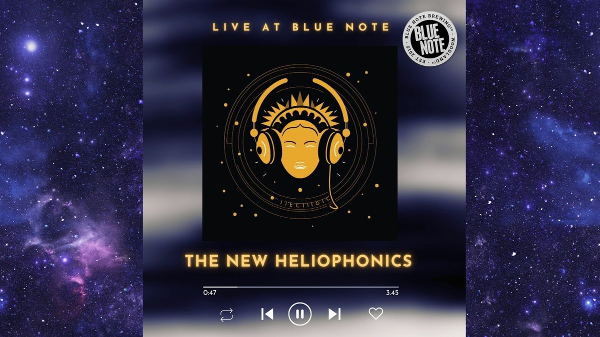 The New Heliophonics at Blue Note Brewing Co.