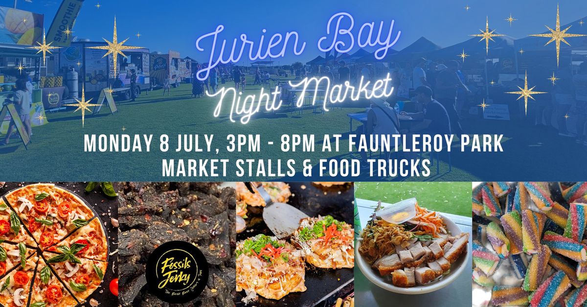 Jurien Bay Night Market - MONDAY 8 JULY