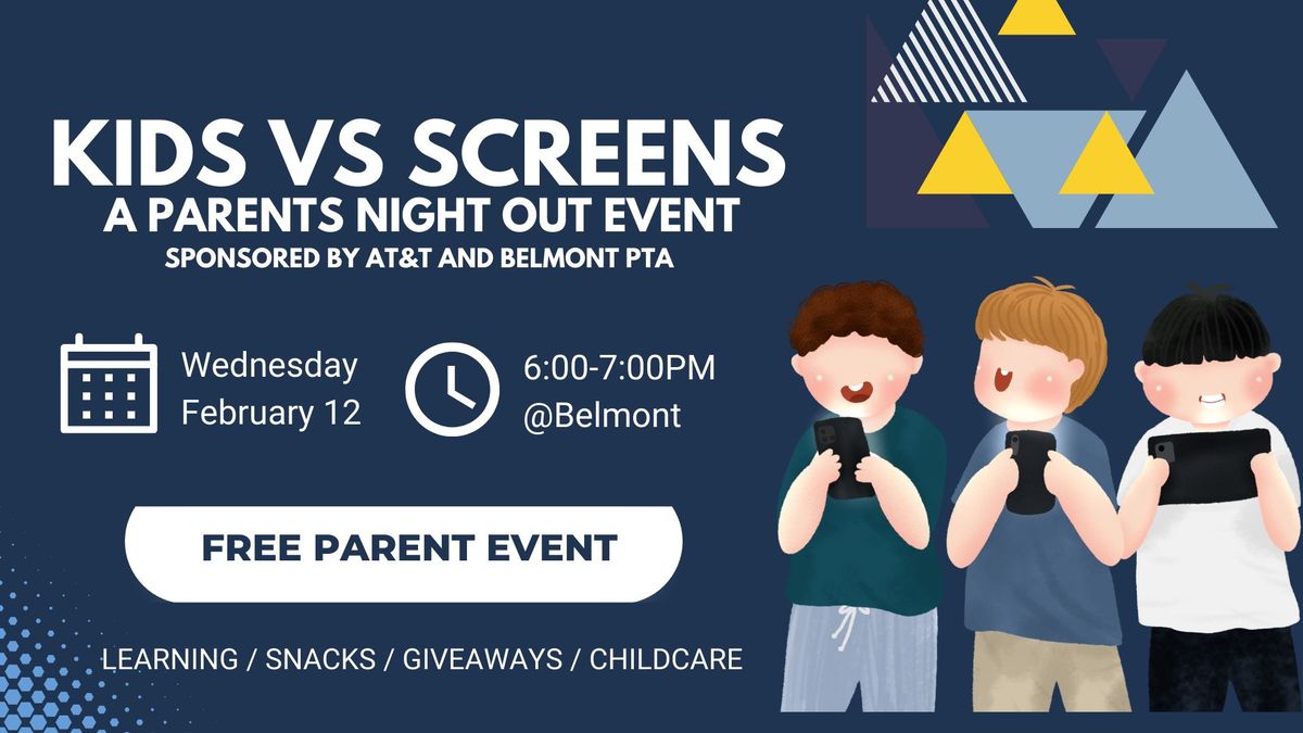 KIDS VS SCREENS: A Parent's Night Out Event