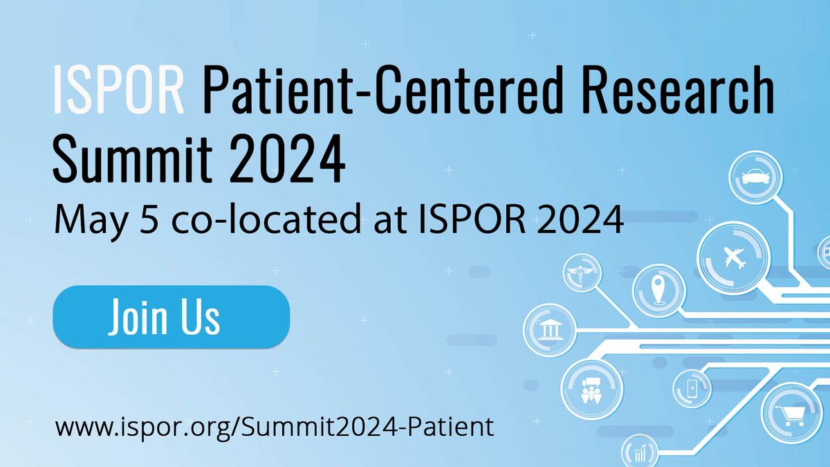 ISPOR Patient-Centered Research Summit 2024
