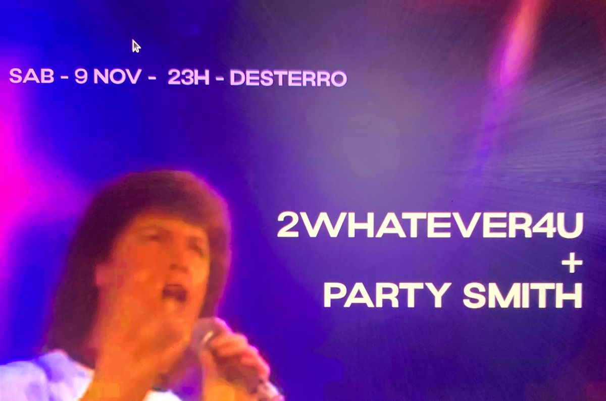 2Whatever4U + Party Smith = Havoc in the basement! 