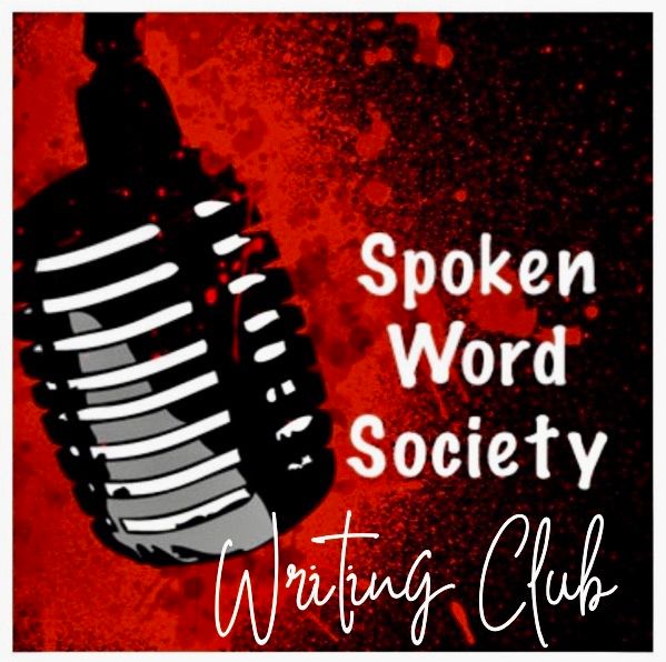 Writing Club - Spoken Word Society