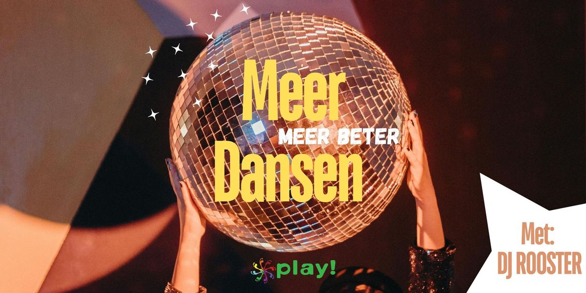 PLAY Utrecht - Meer dansen, meer beter!