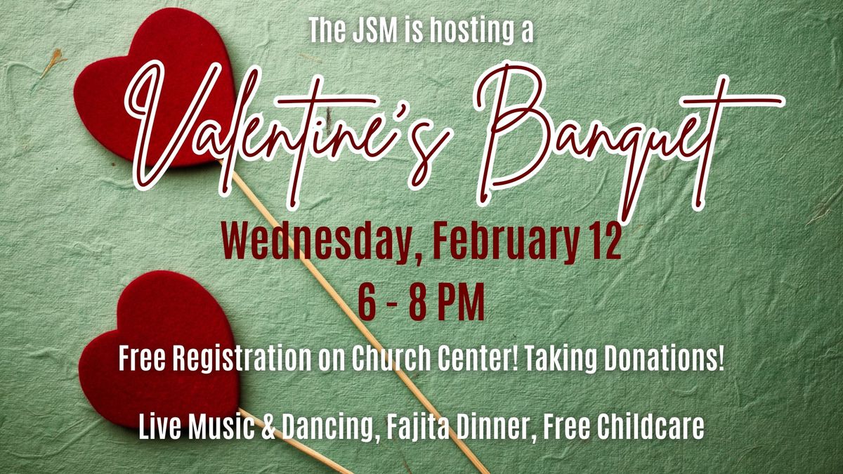 Valentine's Banquet at Journey (hosted by JSM)