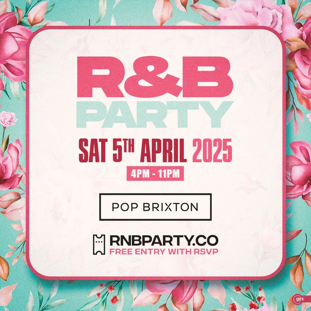 R&B PARTY - Day Party - Free Entry