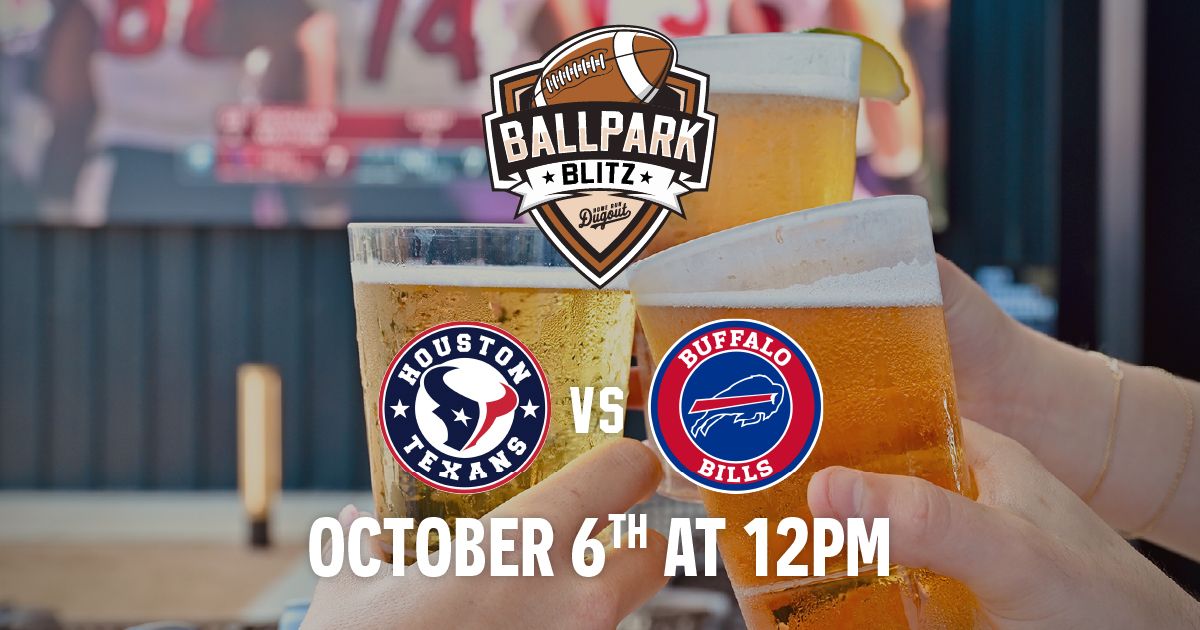 Texans vs Bills Watch Party \u2013 Ballpark Blitz at Home Run Dugout Houston-Katy