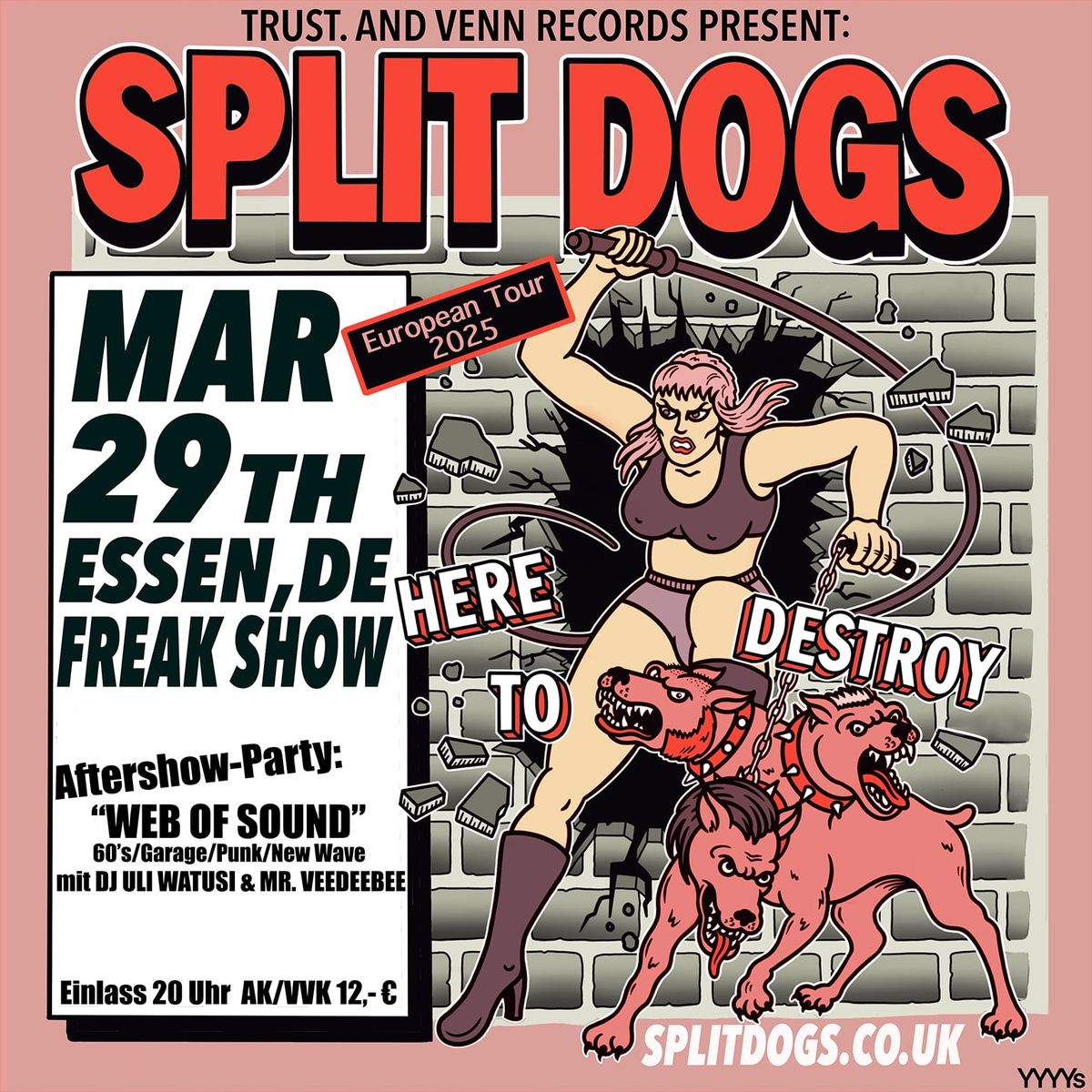 SPLIT DOGS (UK) + WEB OF SOUND