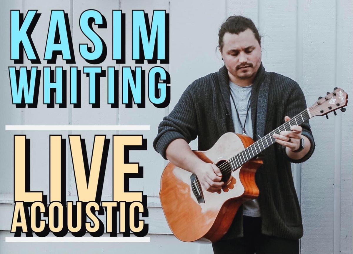 Kasim Whiting LIVE in The Taproom!