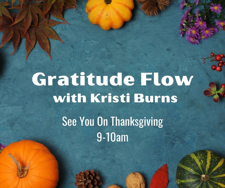 Thanksgiving Yoga: Gratitude Flow with Friends