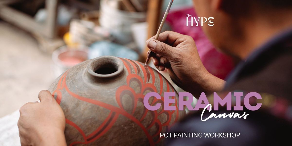 Ceramic Canvas (Pottery Paint Workshop)
