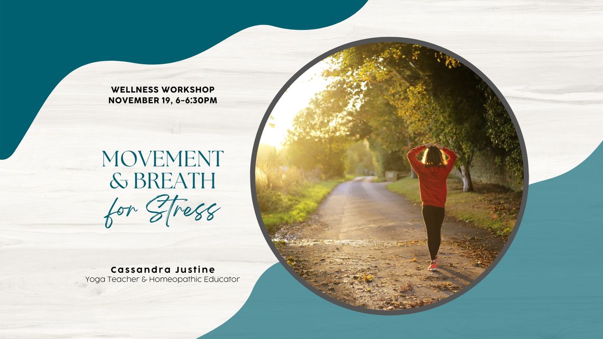 Wellness Workshop: Movement & Breath for Stress