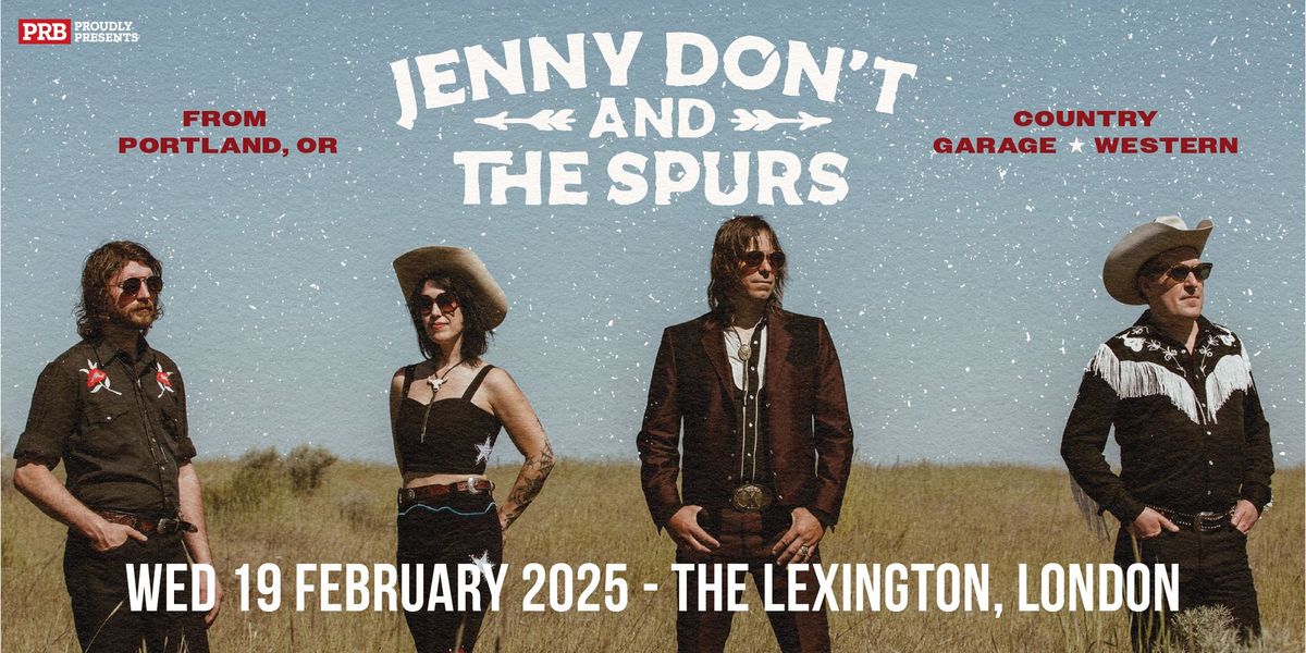 Jenny Don't And The Spurs at The Lexington, London - PRB Presents