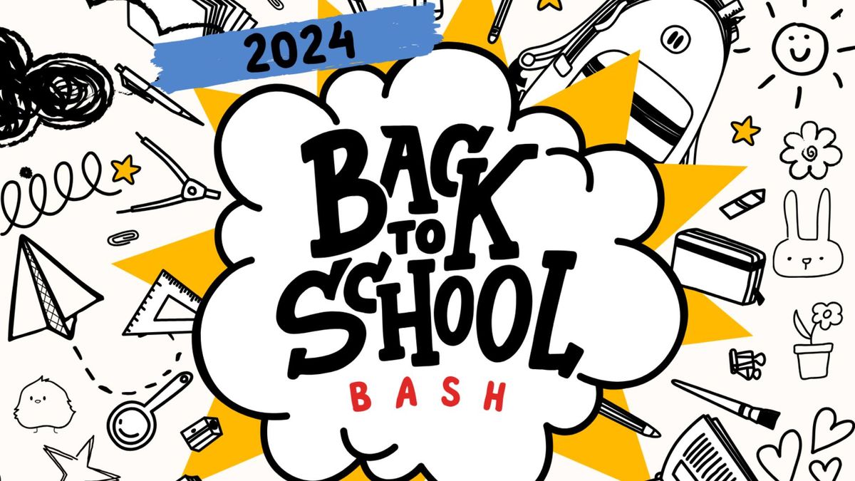 Back to School Bash!