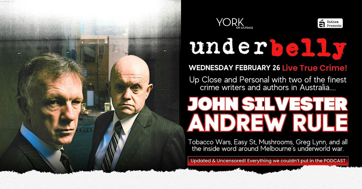 Underbelly ft John Silvester & Andrew Rule LIVE at York On Lilydale!