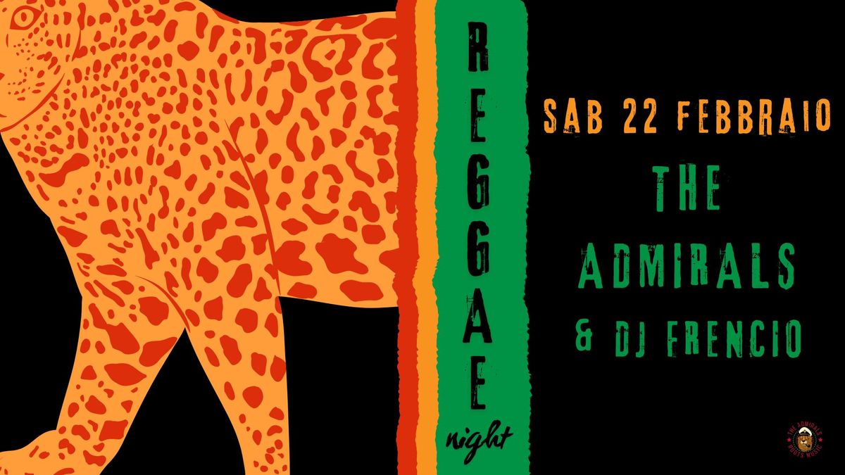 Reggae night - The Admirals live & DJ Frencio sound