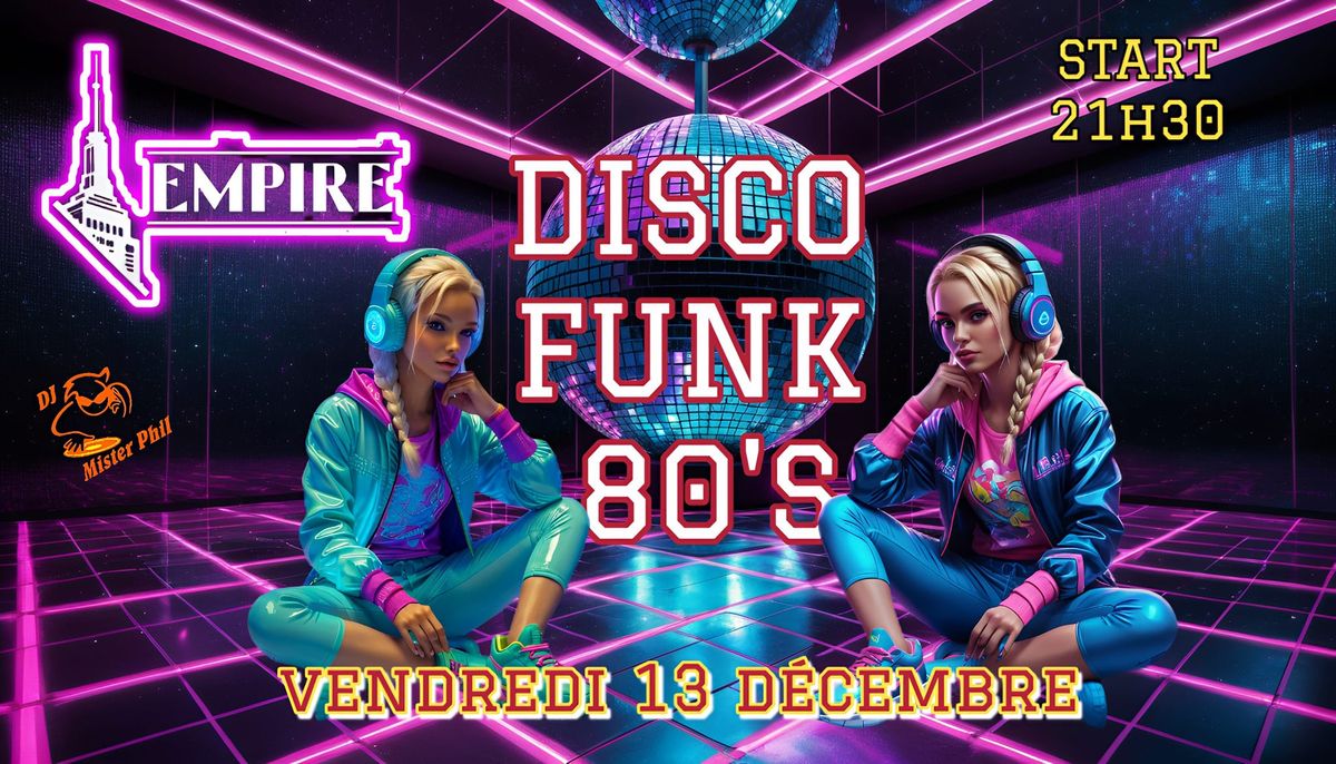 80'S PARTY NIGHT avec DJ MISTER PHIL