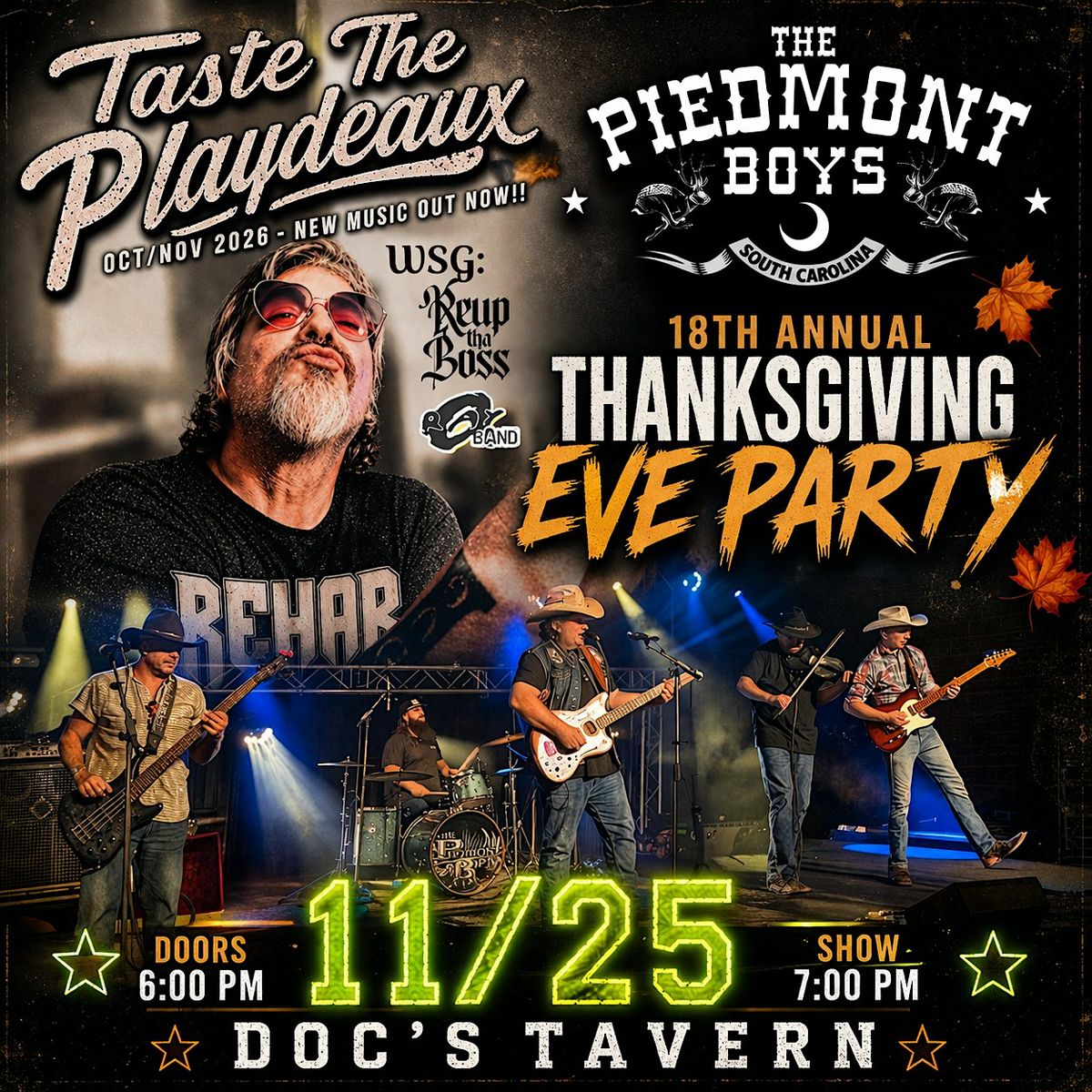 18th The Piedmont Boys Turkey Eve with REHAB, ORay Band, Reup the Boss