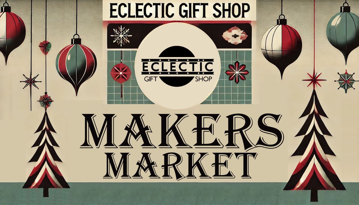 Christmas Makers Market by Eclectic Gift Shop