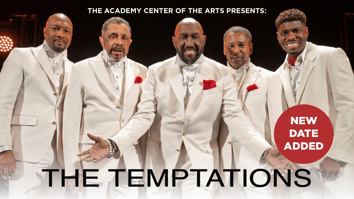 The Temptations - New Date Added!