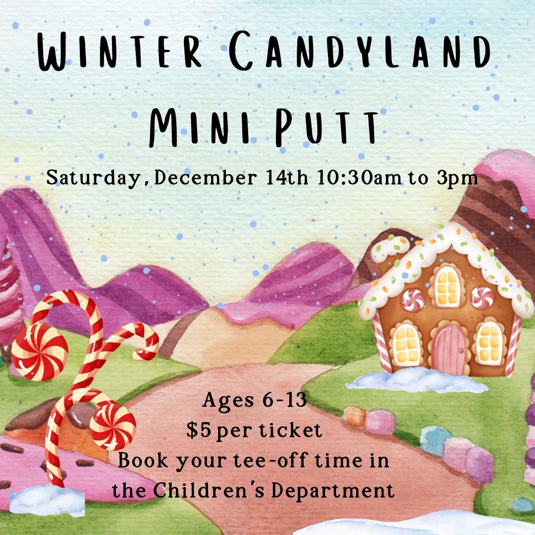 Winter Candyland Mini Putt