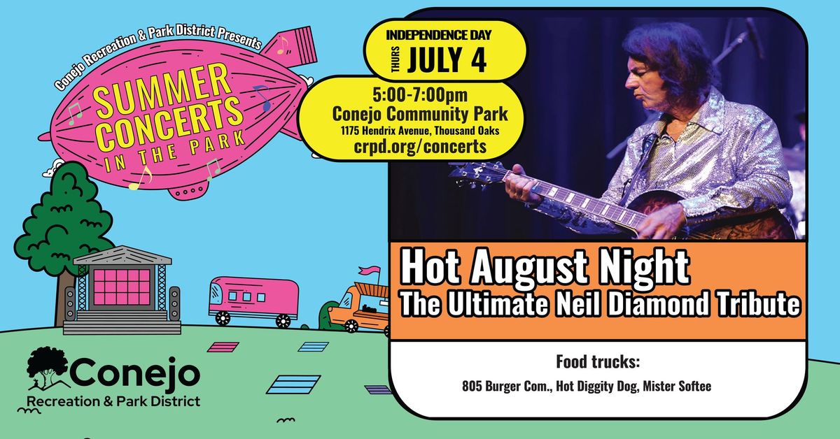 Summer Concert: HOT AUGUST NIGHT - The Ultimate Neil Diamond Tribute