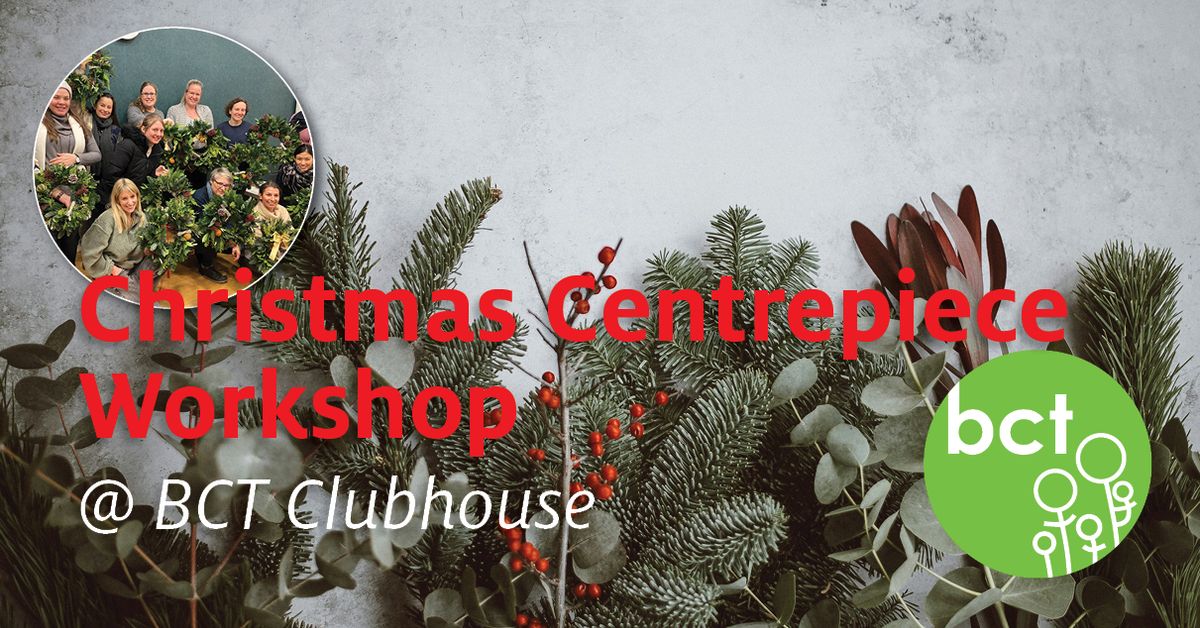 Christmas Centrepiece Workshop - Waiting list!!