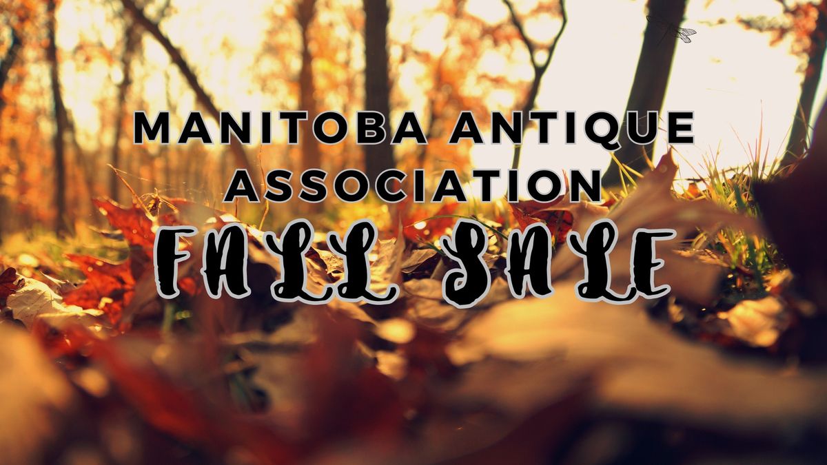 Manitoba Antique Association Fall Sale