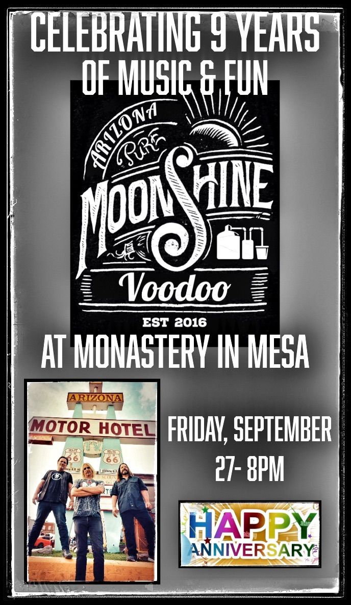 Moonshine Voodoo 9th anniversary party- Monastery 